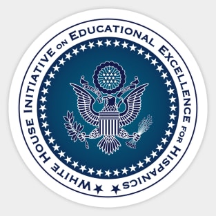 White House Initiative on Educational Excellence for Hispanics Sticker